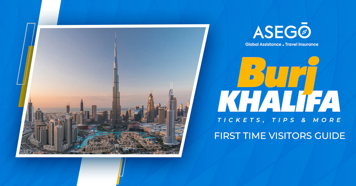 Burj Khalifa Tickets, Tips & More: First-Time Visitors Guide